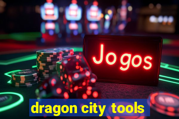 dragon city tools